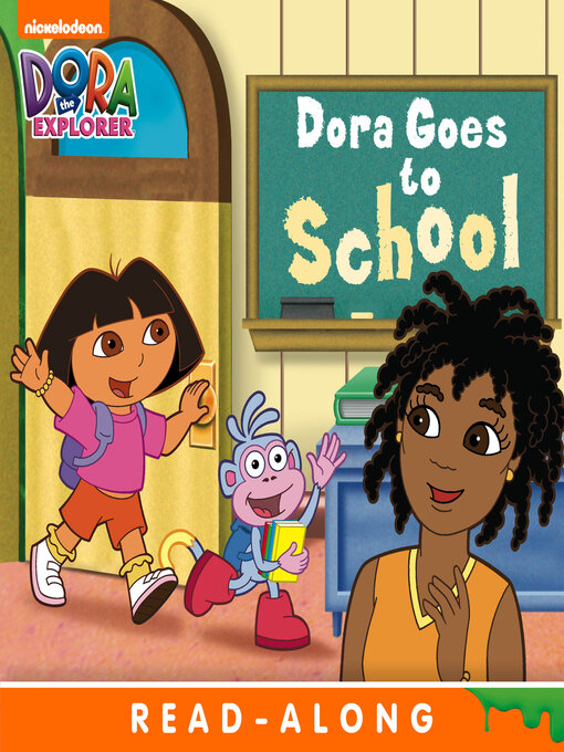 Upplýsingar um Dora Goes to School eftir Nickelodeon Publishing - Til útláns